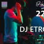 DJ Etrone, вечеринка (18+)
